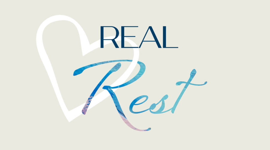 What Love Looks Like: Real Rest